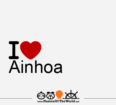 I Love Ainhoa