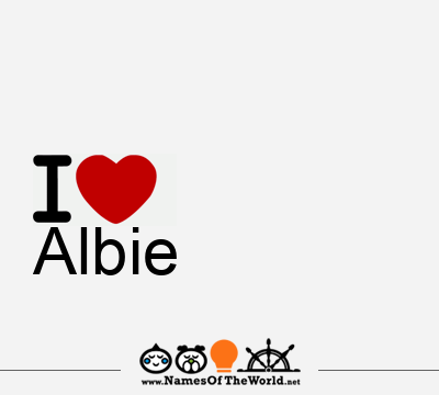 I Love Albie