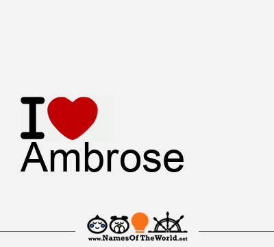 I Love Ambrose