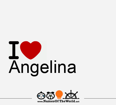 I Love Angelina