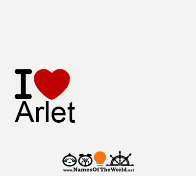 I Love Arlet