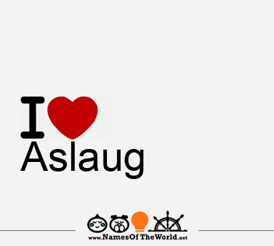 I Love Aslaug