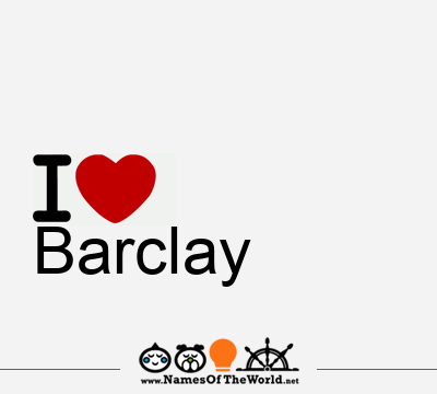 I Love Barclay