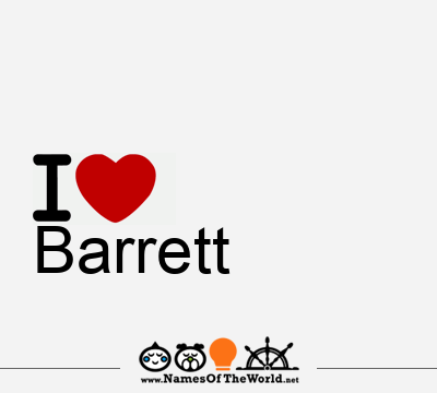 I Love Barrett