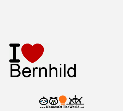 I Love Bernhild