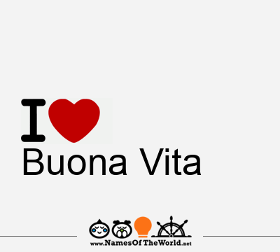 I Love Buona Vita
