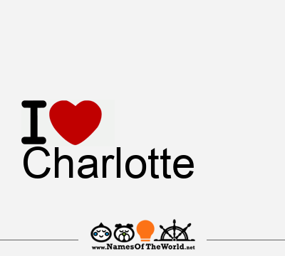 I Love Charlotte