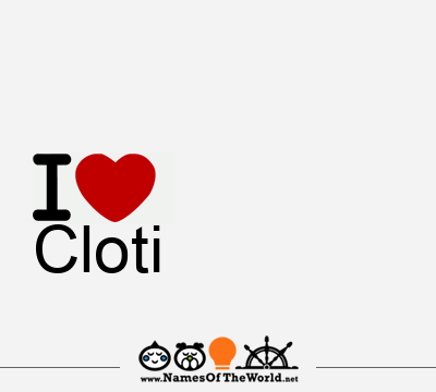 I Love Cloti