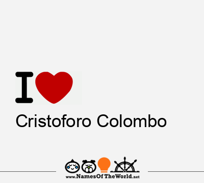 I Love Cristoforo Colombo