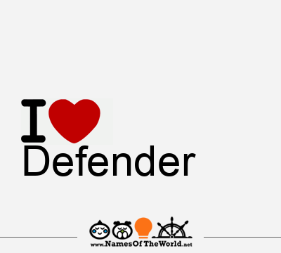 I Love Defender