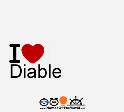 I Love Diable