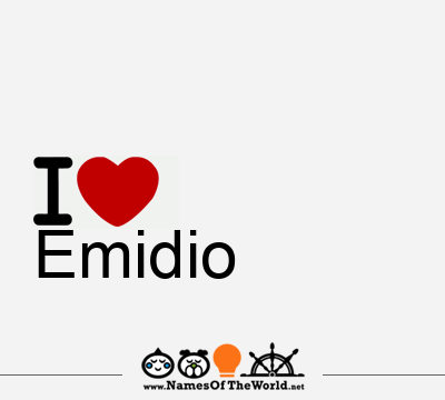 I Love Emidio