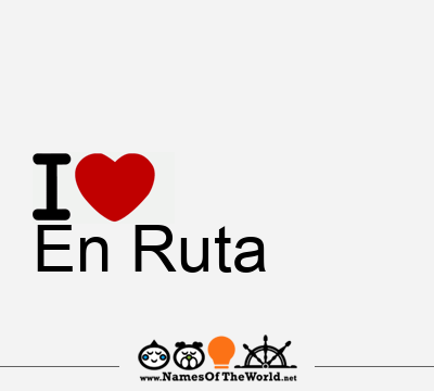 I Love En Ruta