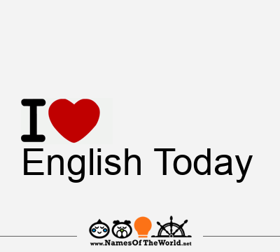 I Love English Today