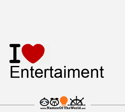 I Love Entertaiment