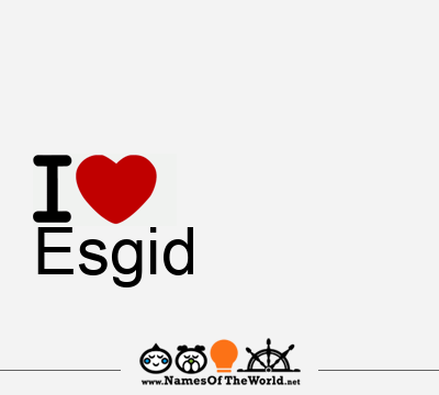 I Love Esgid