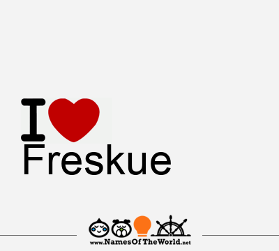I Love Freskue