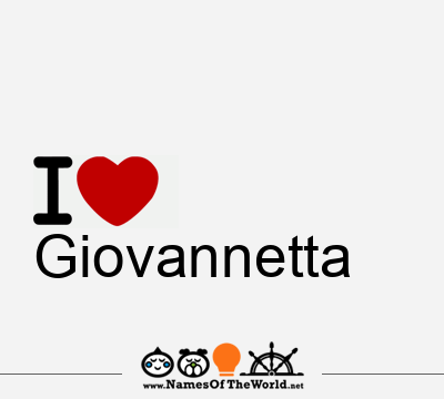 I Love Giovannetta