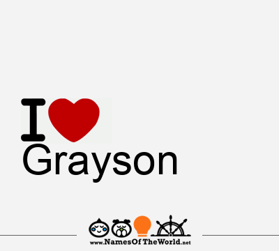 I Love Grayson