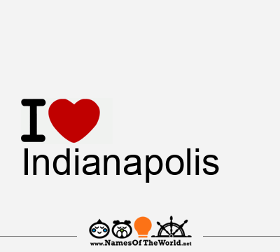 I Love Indianapolis