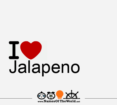 I Love Jalapeno