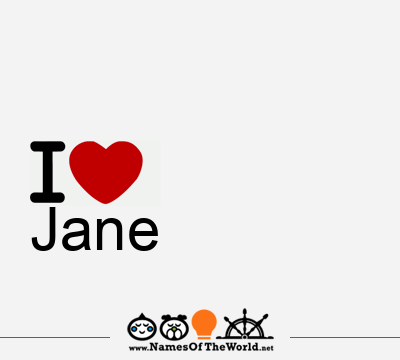 I Love Jane