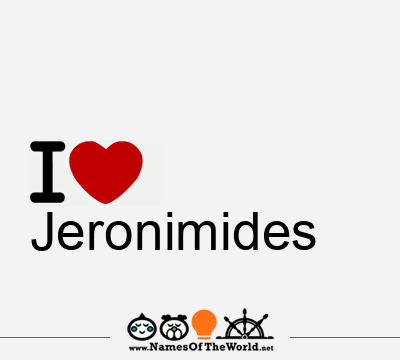 I Love Jeronimides