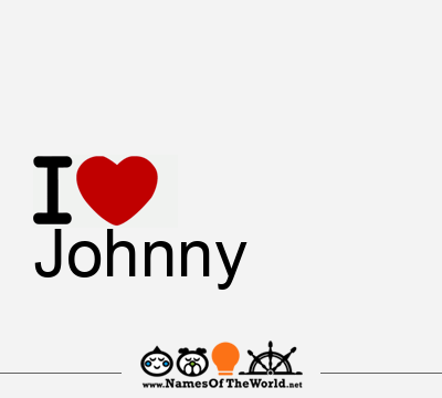 I Love Johnny