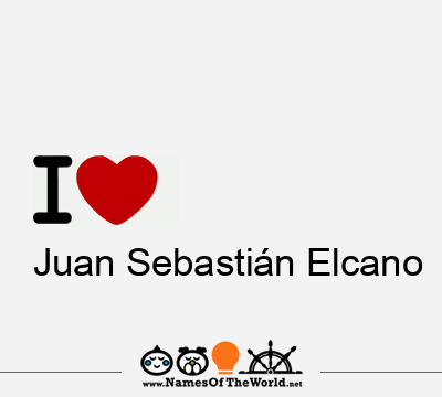 I Love Juan Sebastián Elcano