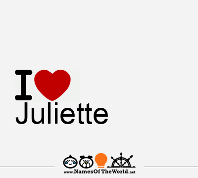 I Love Juliette