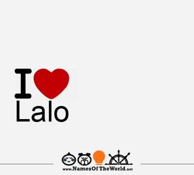 I Love Lalo