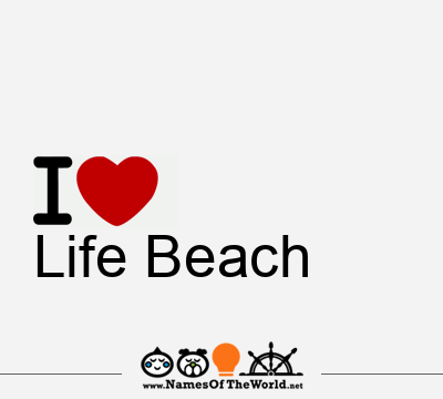 I Love Life Beach