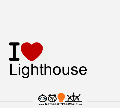 I Love Lighthouse