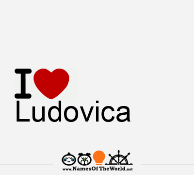 I Love Ludovica