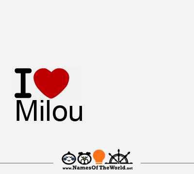 I Love Milou