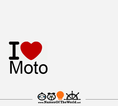 I Love Moto