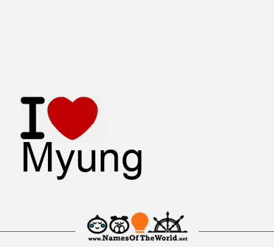 I Love Myung