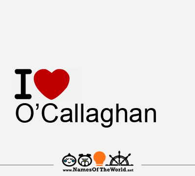 I Love O’Callaghan