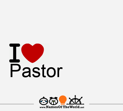 I Love Pastor