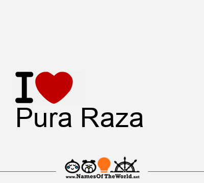 I Love Pura Raza