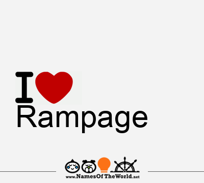 I Love Rampage