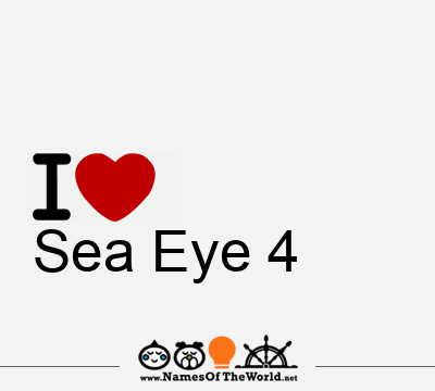 I Love Sea Eye 4