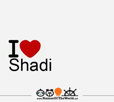 I Love Shadi