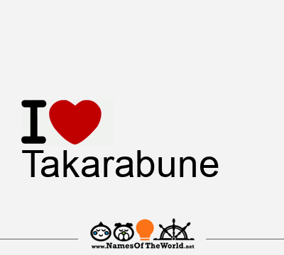 I Love Takarabune