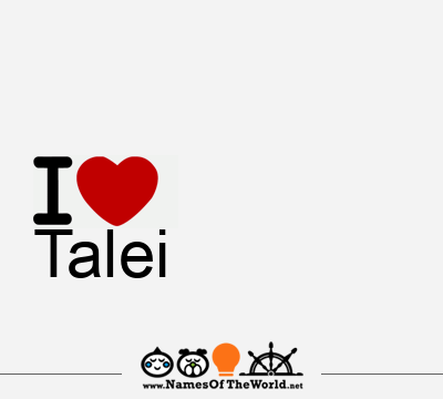 I Love Talei