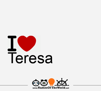 I Love Teresa