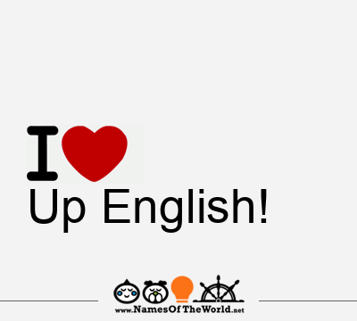 Up English!