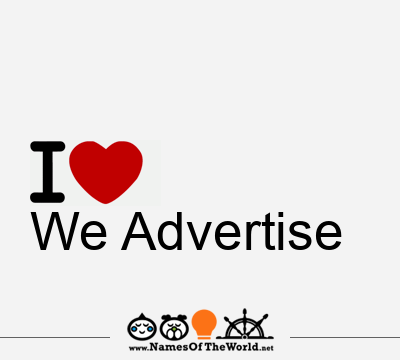 We Advertise