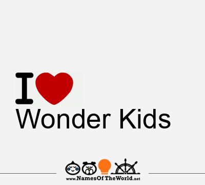 I Love Wonder Kids